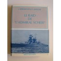 J. Brennecke et T. Krancke - Le raid de "L'Admiral Scheer"