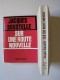 Jacques Soustelle - Sur une route nouvelle