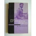 Etienne de Montety - Honoré d'Estienne d'Orves. Un héros français