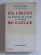 Général Maxime Weygand - En lisant les mémoires de guerre du général De Gaulle