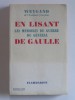 Général Maxime Weygand - En lisant les mémoires de guerre du général De Gaulle - En lisant les mémoires de guerre du général De Gaulle