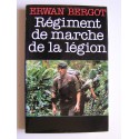 Erwan Bergot - Régiment de marche de la Légion