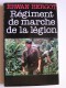 Erwan Bergot - Régiment de marche de la Légion