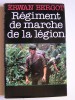 Erwan Bergot - Régiment de marche de la Légion - Régiment de marche de la Légion