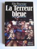 Elie Fournier - La Terreur bleue - La Terreur bleue