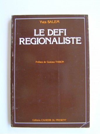 Abbé Y.-M. Salem-Carrière - Le défi régionaliste.