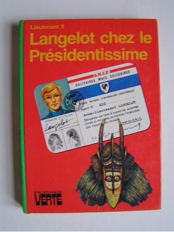 Lieutenant X (Vladimir Volkoff) - Langelot chez le Présidentissime