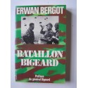 Erwan Bergot - Bataillon Bigeard