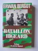 Erwan Bergot - Bataillon Bigeard - Bataillon Bigeard