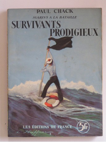 Paul Chack - Survivants prodigieux