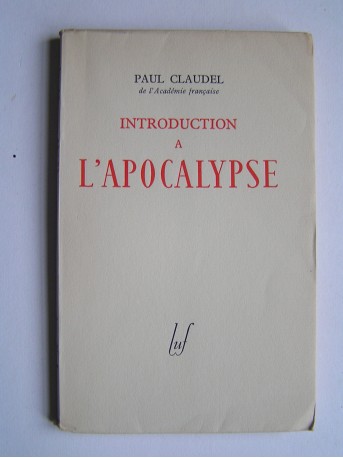 Paul Claudel - Introduction à l'Apocalypse.