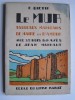 E. Quetin - Le mur. Tableaux marocains de haine et d'amour - Le mur. Tableaux marocains de haine et d'amour