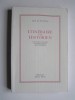 Jean de Viguerie - itinéraire d'un historien. Etudes sur une crise de l'intelligence XVIIe-XXe siècle. - itinéraire d'un historien. Etudes sur une crise de l'intelligence XVIIe-XXe siècle.