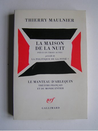 Thierry Maulnier - La maison de la nuit.