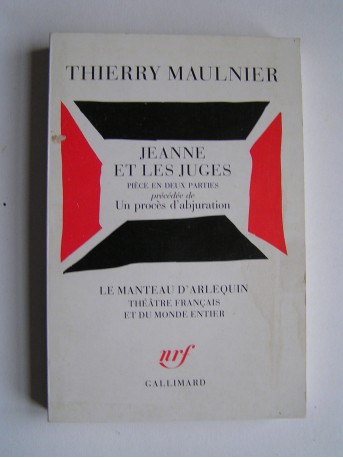 Thierry Maulnier - Jeanne et les juges