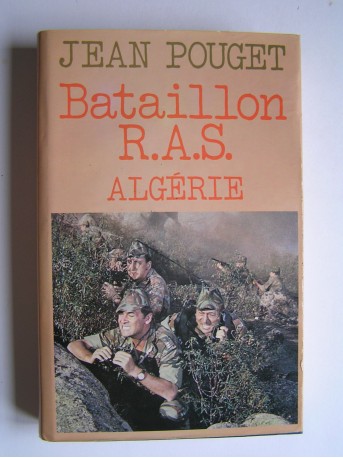 Jean Pouget - Bataillon R.A.S. Algérie