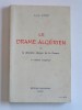 Louis Lavie - Le drame algérien ou la dernière chance pour la France - Le drame algérien ou la dernière chance pour la France