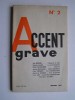 Collectif - Accent grave. N°2. Février 1963 - Accent grave. N°2. Février 1963