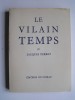 Le vilain temps.