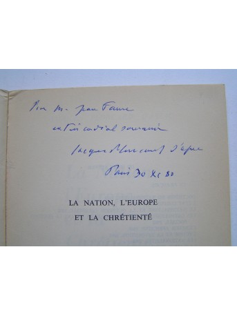 Jacques Ploncard d'Assac - La Nation, l'Europe et la Chrétienté