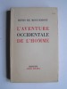 L'aventure occidentale de l'Homme.