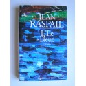 Jean Raspail - L'Ile bleue