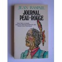 Jean Raspail - Journal Peau-Rouge