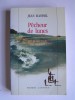 Jean Raspail - Pêcheur de lunes. Qui se souvient des hommes... - Pêcheur de lunes. Qui se souvient des hommes...