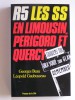 Georges Beau et Léopold Gaubusseau - R.5. Les SS en Limousin, Périgord et Quercy - R.5. Les SS en Limousin, Périgord et Quercy