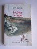 Jean Raspail - Pêcheur de lunes. Qui se souvient des hommes... - Pêcheur de lunes. Qui se souvient des hommes...