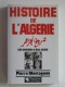 Pierre Montagnon - Histoire de l'Algérie des origines à nos jours