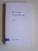 Jean Raspail - Le jeu du roi - Le jeu du roi