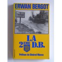 Erwan Bergot - La 2ème D.B.