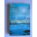 Jean Raspail - Septentrion