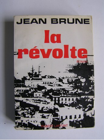 Jean Brune - La révolte