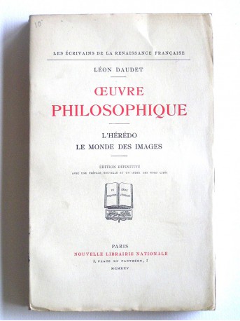 Léon Daudet - Oeuvre philosophique