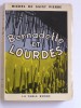 Michel de Saint-Pierre - Bernadette et Lourdes - Bernadette et Lourdes