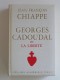 Jean-François Chiappe - Georges Cadoudal ou la liberté