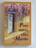 Marcel Clément - Pour entrer chez Marthe - Pour entrer chez Marthe