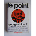 Georges Bidault - Le point. Entretiens avec Guy Ribeaud