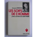 Jacques d'Arnoux - Les soifs de l'homme