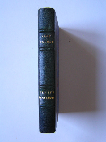Léon Daudet - Les lys sanglants