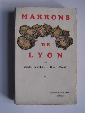 Henri Béraud - Marrons de Lyon