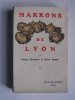 Henri Béraud - Marrons de Lyon - Marrons de Lyon