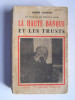 Henry Coston - La Haute-Banque et les trusts - La Haute-Banque et les trusts