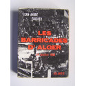 Jean-André Faucher - Les barricades d'Alger. 24 Janvier 1960