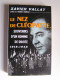 Xavier Vallat - Le nez de Cléopâtre. Souvenirs d'un homme de droite. 1918-1945