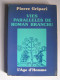 Pierre Gripari - Vies parallèles de Roman Branchu