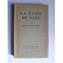 Jacques Bainville - La tasse de saxe