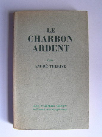 André Thérive - Le charbon ardent